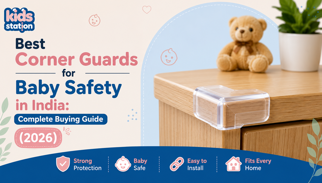 Best Corner Guards for Baby Safety in India: Complete Buying Guide (2026)