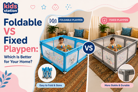 Foldable vs Fixed Playpen: Which Is Better for Your Home?
