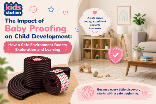 The Impact of Baby Proofing on Child Development: How a Safe Environment Boosts Exploration and Learning